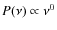 $P(\nu)\propto \nu^0$