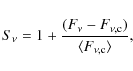 \begin{displaymath}%
S_\nu = 1 + \frac{(F_\nu - F_{\rm\nu, c})}{\langle F_{\rm\nu, c}\rangle},
\end{displaymath}