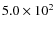 $5.0\times 10^{2}$