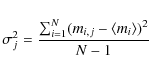 \begin{eqnarray*}\sigma_j^2 = \frac{\sum_{i=1}^{N} (m_{i,j} -
\langle m_i\rangle)^2}{N-1}
\end{eqnarray*}
