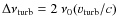 $\Delta \nu_{\rm turb}=2~\nu_0 ({v}_{\rm turb}/c)$