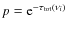 $p={\rm e}^{-\tau_{\rm tot}(\nu_i)}$