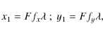 \begin{displaymath}x_1 = Ff_x \lambda ~;~ y_1 =Ff_y \lambda,
\end{displaymath}