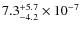 $7.3_{-4.2}^{+5.7} \times 10^{-7}$