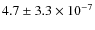 $4.7\pm3.3 \times 10^{-7}$