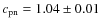 $c_{\rm pn}=1.04\pm0.01$