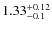 $\rm 1.33_{-0.1}^{+0.12}$