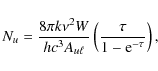 \begin{displaymath}
N_u=\frac{8\pi k \nu^2 W}{h c^3 A_{u\ell}}\left(\frac{\tau}{1-{\rm e}^{-\tau}} \right),
\end{displaymath}