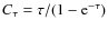 $C_\tau=\tau/(1-{\rm e}^{-\tau})$