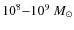 $10^8{-}10^9~M_\odot$