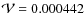 $\mathcal{V}=0.000442$