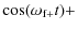 $\displaystyle \cos(\omega_{\rm f+}
t)+$