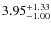 $3.95^{\rm +1.33}_{-1.00}$
