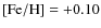 $[{\rm Fe/H}] = +0.10$