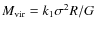 $M_{{\rm vir}} = k_1\sigma^2R/G$