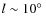 $l\sim10\hbox{$^\circ$ }$