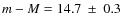 $m-M=14.7~\pm~0.3$