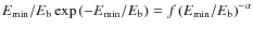 $E_{\rm min}/E_{\rm b}\exp\left(-E_{\rm min}/E_{\rm
b}\right)=f\left(E_{\rm min}/E_{\rm b}\right)^{-\alpha}$