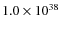 $1.0\times10^{38}$