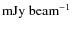 $\mbox{mJy}~\mbox{beam}^{-1}$