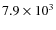 $7.9\times 10^3 $