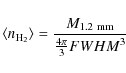\begin{displaymath}\langle n_{\rm H_{2}}\rangle = \frac{M_{1.2~{\rm mm}}}{{\frac{4 \pi}{3}} {FWHM}^{3}}
\end{displaymath}