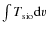 $\int T _{\rm sio}{\rm d}v$