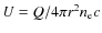 $U=Q/4 \pi r^2 n_{\rm e} c$