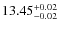 $13.45_{\rm -0.02}^{+0.02}$