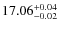 $17.06_{\rm -0.02}^{+0.04}$