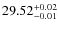 $29.52_{\rm -0.01}^{+0.02}$