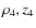 $\rho _{4},z_{4}$