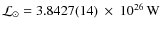 $\mathcal{L}_{\odot} = \unit[3.8427(14)~\times~10^{26}]{W}$