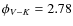 $\phi_{V-K}=2.78$