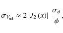 \begin{displaymath}%
\sigma_{{V}_{\rm ud}} \approx 2 \left\vert J_{2} \left( x \right) \right\vert~\frac{\sigma_{\phi}}{\phi},
\end{displaymath}