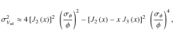 \begin{displaymath}%
\sigma^{2}_{{V}_{\rm ud}} \approx 4 \left[ J_{2} \left( x \...
... \right)\right]^2 ~
\left(\frac{\sigma_{\phi}}{\phi}\right)^4,
\end{displaymath}