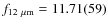 $f_{12~\mu{\rm m}} = 11.71(59)$