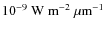 ${\rm 10^{-9}~W~m^{-2}~\mu m^{-1}}$