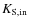$K_{\rm S, in}$