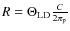 $R = \Theta_{\rm LD}\frac{C}{2\pi_{\rm p}}$