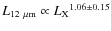 $L_{\rm 12~\rm\mu m}\propto {L_{\rm X}}^{1.06\pm0.15}$