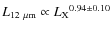 $L_{\rm 12~\rm\mu m}\propto {L_{\rm X}}^{0.94\pm0.10}$