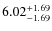 $\rm 6.02^{+1.69}_{-1.69}$