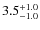 $\rm 3.5^{+1.0}_{-1.0}$