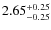 $\rm 2.65^{+0.25}_{-0.25}$