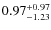 $\rm0.97^{+0.97}_{-1.23}$
