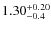 $\rm 1.30^{+0.20 }_{ -0.4 }$