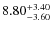 $\rm 8.80^{+3.40 }_{ -3.60 }$