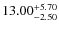 $\rm 13.00^{+5.70 }_{ -2.50 }$