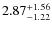 $\rm 2.87^{+ 1.56 }_{ -1.22 }$